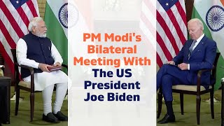 PM Modi's Bilateral Meeting With The US President Joe Biden |PMO
