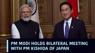 PM Modi holds bilateral meeting with PM Kishida of Japan | PMO
