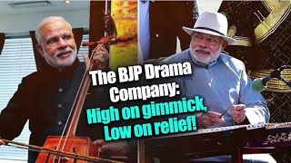 The BJP Drama Company: High on Gimmick, Low on Relief!