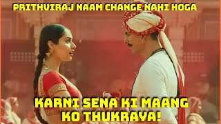 Karni Sena Ki Demand Ko Maana Nahi Jayega, Prithviraj Movie Ka Naam Change Nahi Hoga?