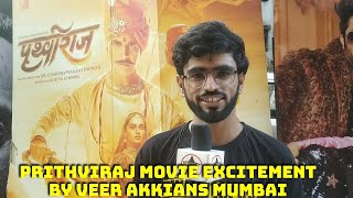 Prithviraj Movie ExcitementBy Veer Akkians Mumbai