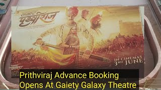 Samrat Prithviraj Movie Advance Booking Officially Opened At Gaiety Galaxy Theatre In Mumbai