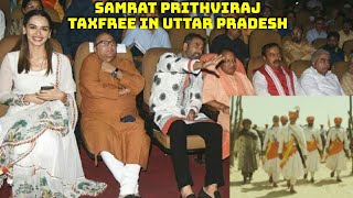 Samrat Prithviraj Movie Taxfree In Uttar Pradesh By CM Yogi Adityanath