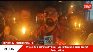 Protest held at Pattan by Senior Leader Ghulam Hussan against Target killing