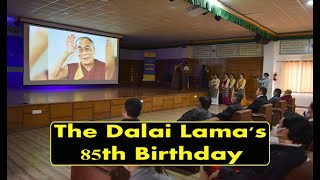 The Dalai Lama's 85th Birthday