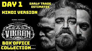 Vikram Hitlist Movie Box Office Collection Day 1 Early Estimates By Trade