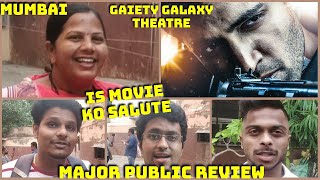 Major Movie Public Review Hindi Version At Gaiety Galaxy Theatre In Mumbai
