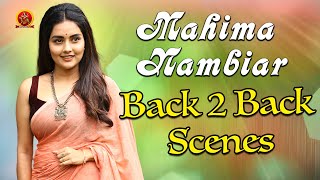 Mahima Nambiar Latest Back To Back Scenes | Mahima Nambiar Latest Telugu Scenes | Bhavani HD Movies