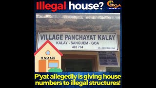 P'yat allegedly is giving house numbers to illegal structures!