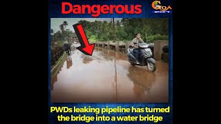 This bridge in Bandwada Sanguem is become dangerous.