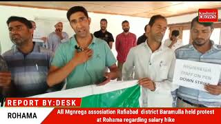 All Mgnrega assosiation Rafiabad  district Baramulla  held protest at Rohama regarding salary hike.