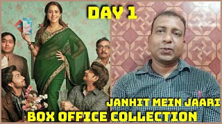 Janhit Me Jaari Box Office Collection Day 1