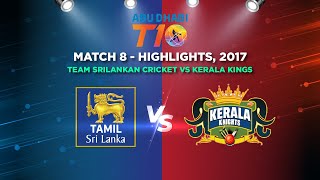 Team SriLanka Cricket vs Kerala Kings | Full Match Highlights I T10 League 2017