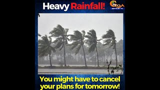 You might have to cancel your plans for tomorrow! IMD predicts heavy rainfall