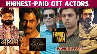 Highest-Paid OTT Actors | Bobby Deol, Nawazuddin, Manoj Bajpayee, Pankaj Tripathi...