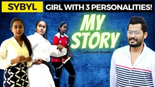 Sybyl Fernandes: Girl with three personalities! Watch her amazing story with Kevin D'Mello