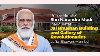 PM Modi speaks at the inauguration of Jal Bhushan Building and Gallery of Revolutionaries in Mumbai.