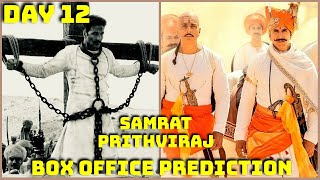 Samrat Prithviraj Movie Box Office Prediction Day 12
