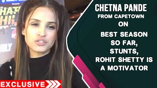 Khatron Ke Khiladi 12 | Chetna Pande Exclusive From Cape Town | Stunts, Best Season, Rohit Shetty
