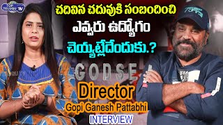 Godse Director Gopi Ganesh Pattabhi Exclusive Interview | Satyadev, Aishwarya Lekshmi |Top Telugu TV
