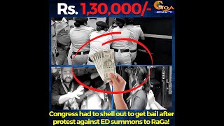 Rs.1,30,000 that's the amount Cong had to shell out to get bail!