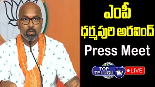 LIVE: MP Dharmapuri Arvind Sensational Press Meet | CM KCR,Revanth Reddy | BJP Vs TRS |Top Telugu TV