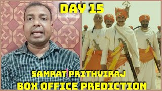 Samrat Prithviraj Movie Box Office Prediction Day 15