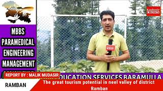 The great tourism potential in neel valley of district RAMBAN