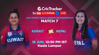 ???? LIVE: Match 7 Kuwait Women v Nepal Women Live Cricket | ACC Women's T20 Championship LIVE