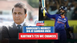 Sunil Gavaskar defends Dinesh Karthik's case for T20 World Cup And More Cricket News