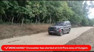*✅#BREAKING*  Encounter has started at D.H Pora area of Kulgam.