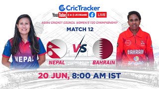 ???? LIVE: Match 12 Bahrain Women vs Nepal Women Live Cricket | ACC Women's T20 Championship LIVE