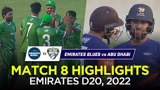 Emirates Blues vs Abu Dhabi Full Match Highlights I Emirates D20 2022
