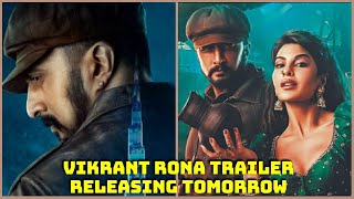 Vikrant Rona Trailer Releasing Tomorrow, How Excited Are You?