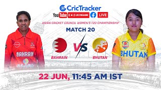 ???? LIVE: Match 20 Bahrain Women vs Bhutan Women Live Cricket | ACC Women's T20 Championship LIVE