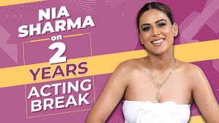 Nia Sharma on acting break, not getting work, seductress image, relationships | Hairaan | KKK 12