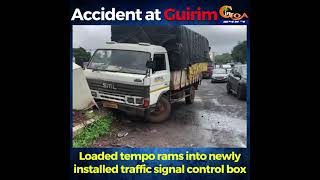#Accident at Guirim, loaded tempo rams into newly installed traffic signal control box