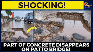Part of concrete disappears on Patto bridge! Cecille Rodrigues warns traffic of the danger ahead
