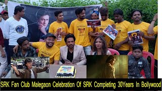 SRK FanClub Malegaon Celebration Of ShahRukhKhan Completing 30 Years In Bollywood,Deewana To Pathaan