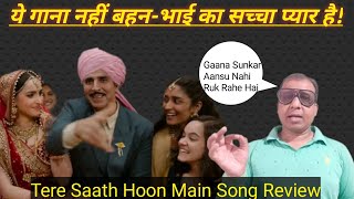 Tere Saath Hoon Main Song Review Featuring Superstar Akshay Kumar, Singer Nihal Tauro Tu Chaa Gaya