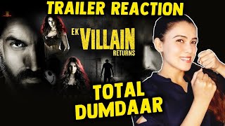 Ek Villain Returns Trailer Reaction | Total Dumdaar | John Abraham, Disha Patani, Tara S, Arjun K