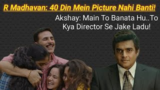 R Madhavan Ke Bayaan Par Akshay Kumar Ka Palatvar, Raksha Bandhan Vs Rocketry Movie