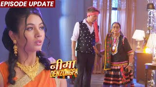 Nima Denzongpa | 01st July 2022 Episode Update | Nima Ko Aaya Virat Aur Mummy Ji Par Shak