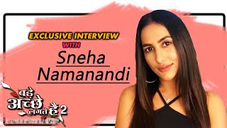 Bade Ache Lagte Hai 2 - Sneha Namanandi Aka Shivina Boli Apne Exit Par | Exclusive Interview