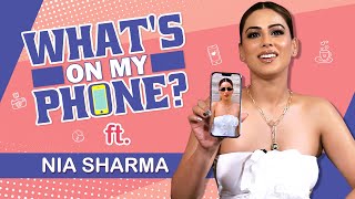 What’s On My Phone with Nia Sharma, reveals who she has on her speed dial & her hottest picture