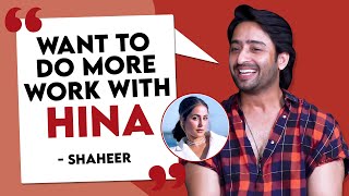 Shaheer Sheikh on rejections, his struggling days, TV tag, love for Hina Khan & Jasmin Bhasin