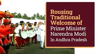 Rousing Traditional Welcome of Prime Minister Narendra Modi In Andhra Pradesh | PMO