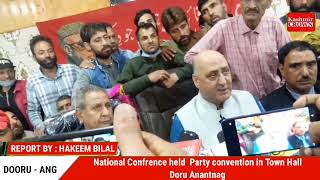 National Confrence held  Party convention in Town Hall Doru Anantnag