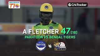 Pakhtoon vs Bengal Tigers | Andre Fletcher 47(18) | Abu Dhabi T10 League Season 2