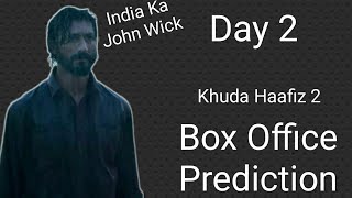 Khuda Haafiz 2 Box Office Prediction Day 2